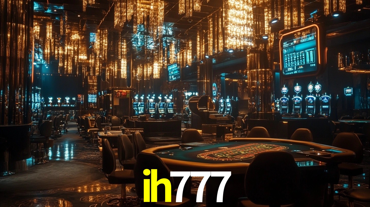 ih777: Seu Cassino Premiado com Pagamentos Rápidos